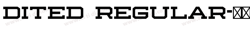 dited regular字体转换